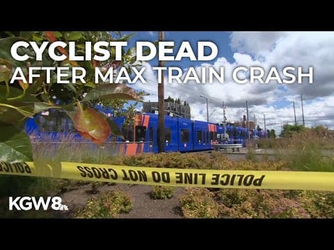 Cyclist hit, killed by MAX train in Southeast Portland
