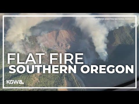 Flat Fire doubles in size to more than 15,000 acres in Southern Oregon