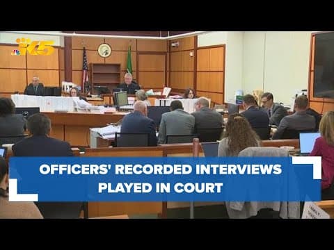 Tacoma officers' recorded interviews following Manuel Ellis' death played in court