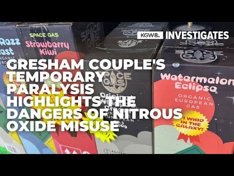 Gresham couple temporarily paralyzed as 'whippits' cases spike in Oregon