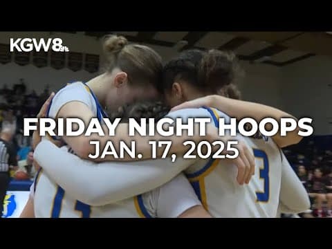 Friday Night Hoops: January 17, 2025