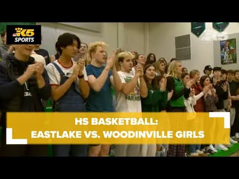 HS Basketball:  Eastlake vs. Woodinville Girls