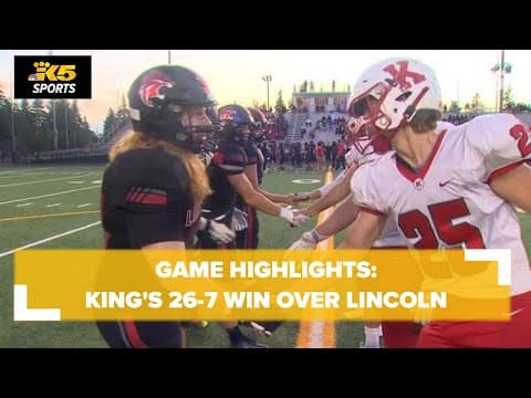 HS FOOTBALL:  KING'S VS  LINCOLN (SEATTLE)