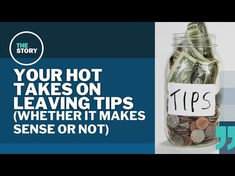The Story viewers give us their tips and tricks on tipping