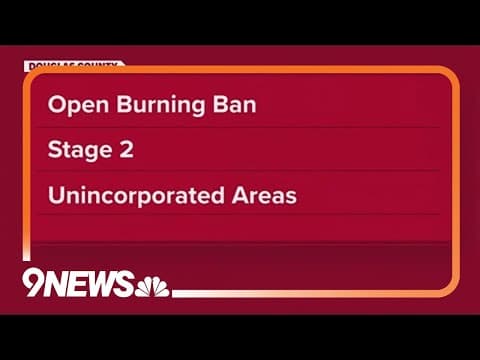 Fire restrictions in place for multiple counties across Colorado