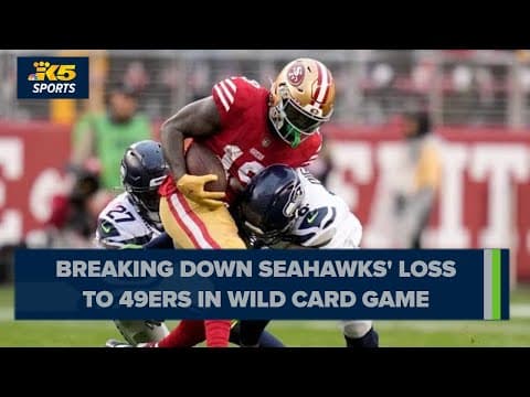 Steve Raible breaks down Seahawks' playoff loss to 49ers