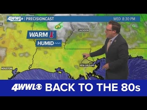 New Orleans Weather: Back to the 80s for highs Wednesday