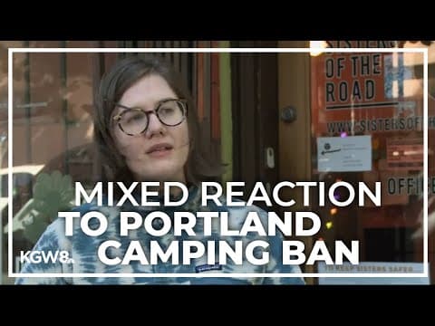 Outreach leaders react to newly enacted Portland homeless camping ban