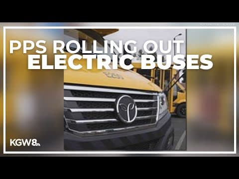 Portland Public Schools to roll out first pair of electric buses