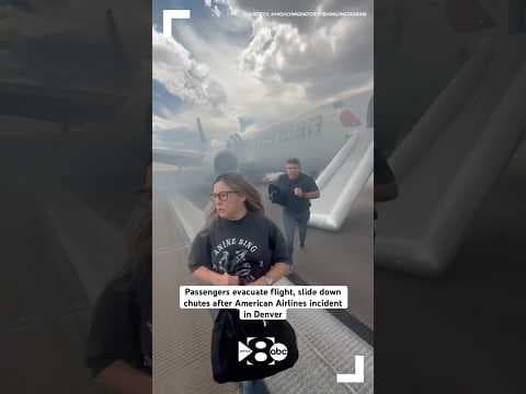 Passengers evacuate flight, slide down chutes after American Airlines incident in Denver