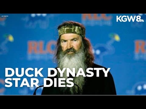 Duck Dynasty's Phil Robertson dies