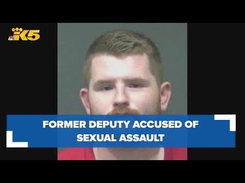 Two women come forward accusing former Whatcom County deputy of sexual assault