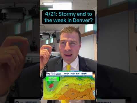 Stormy end to the week ahead in Denver?