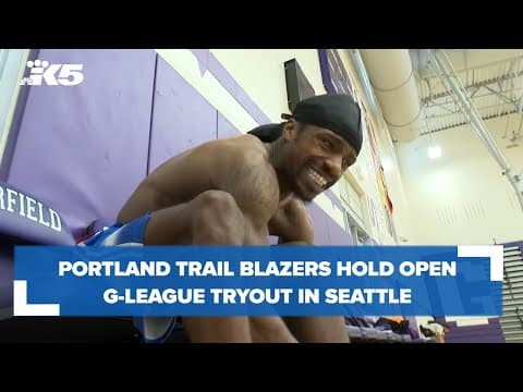 Portland Trail Blazers hold open tryout in Seattle for their new G-League team