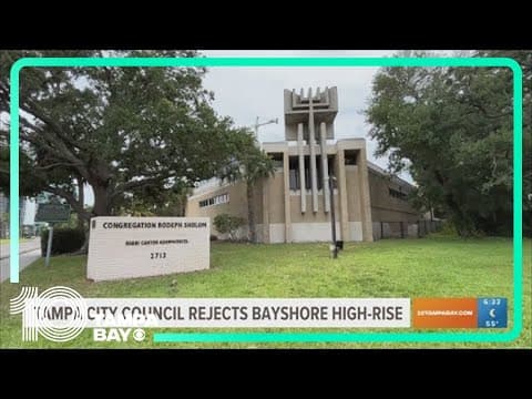 Tampa City Council rejects Bayshore high-rise