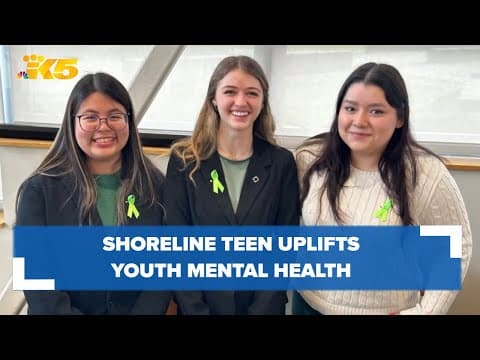 Shoreline teen uplifts youth mental health