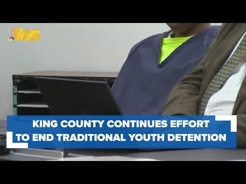 King County executive announces next steps toward ending traditional youth detention