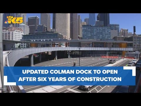 Updated Colman Dock to open tomorrow