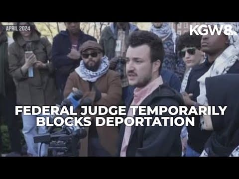 Federal judge blocks deportation of student Palestinian activist