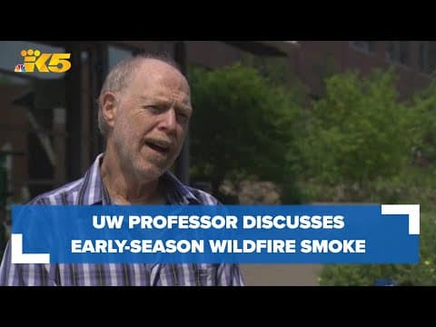 Early-season wildfire smoke in western Washington a reminder to prepare for summer