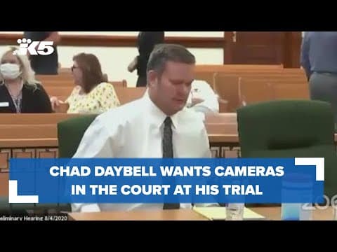 Chad Daybell wants cameras in courtroom