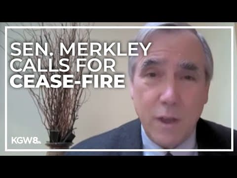 Oregon Senator Jeff Merkley calls for cease-fire in Israel-Hamas war