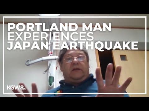 Portland man who was in Japan during earthquake recalls experience