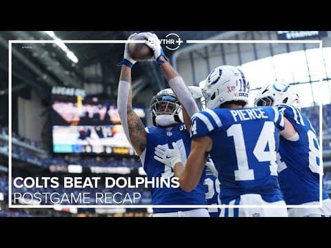 Daniel Jones shines as Colts beat the Dolphins 33-8 | Postgame sound and analysis | 13Sports