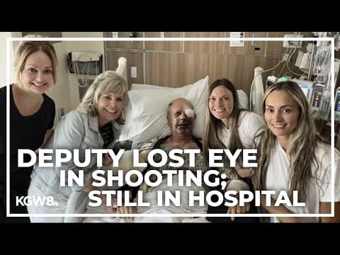 Deputy who was shot in Tualatin loses eye, remains hospitalized one week after shooting