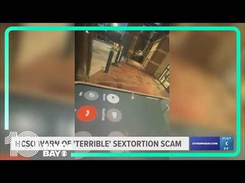 Hillsborough County Sheriff's Office warns of 'terrible' sextortion scam reaching teens