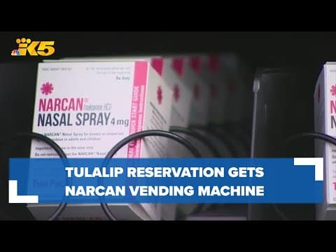 First Narcan vending machine arrives at Tulalip reservation