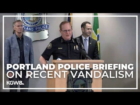 Police briefing on recent vandalism in Portland
