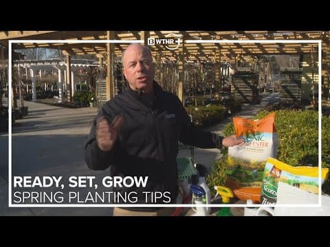 Ready Set Grow with Pat Sullivan: Spring lawn prep, planting trees, choosing flowers
