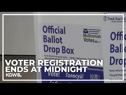 Tuesday by midnight is Oregon's deadline to register to vote