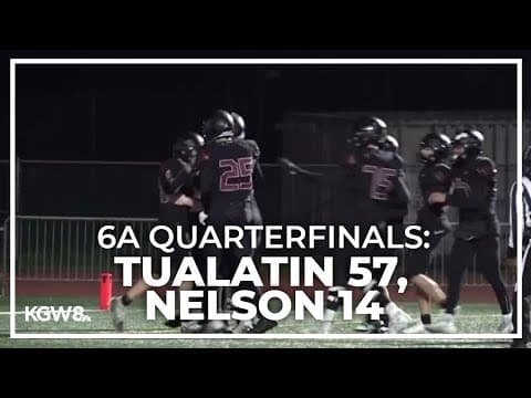 Playoffs: Tualatin stops Nelson in quarterfinals | Friday Night Football