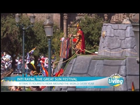 Start your adventure in Perú Inti Raymi, the Great Sun Festival, attracts tourists worldwide