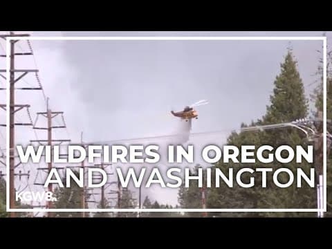 2 wildfires burning in Oregon, 1 in Washington