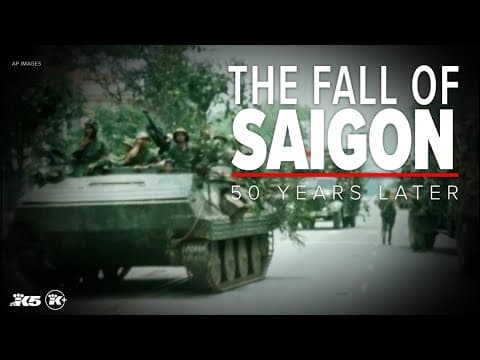 A look back at the fall of Saigon, 50 years later