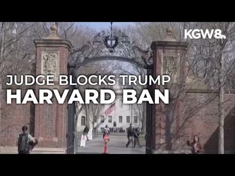 Federal judge blocks Trump admin decision to bar international student enrollment at Harvard