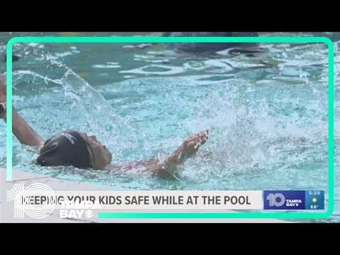 Keep your kids safe while at the pool this summer