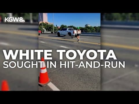 Police seek white Toyota Tundra after hit-and-run crash seriously injured cyclist on Morrison Bridge