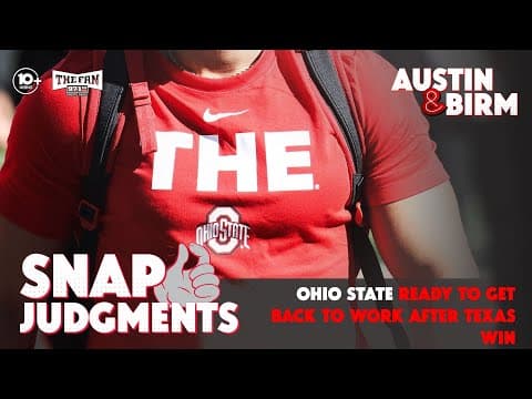 Snap Judgments: Ohio State, Ryan Day ready to get back to work as Buckeyes put Texas in rearview