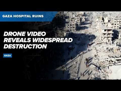 RAW VIDEO: Drone shows destroyed Gaza hospitals amid fragile truce, World Health Organization says