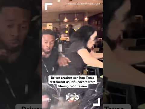 Driver crashes car into Texas restaurant as influencers were filming food review