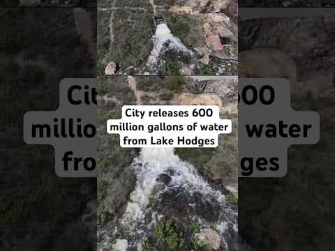 Record rainstorms forced San Diego to release 600 million gallons of water from Lake Hodges dam.