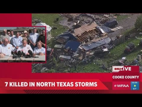 North Texas Tornado: Gov. Abbott gives an update from Cooke County where 7 people were killed