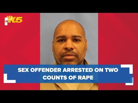 Sex offender arrested on two counts of rape in Olympia