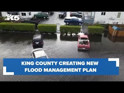 King County creating new flood management plan