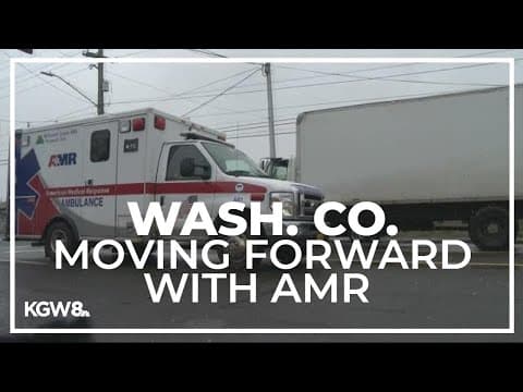 Metro West is no longer protesting Washington County's plan to switch to AMR for ambulance service