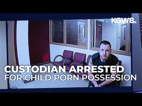 Oregon high school custodian arrested for allegedly possessing child porn, district says